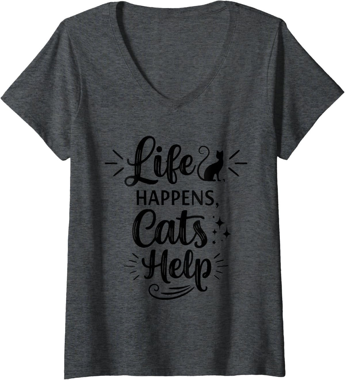 Women's Life Happens Cats Help - Funny Cat Lover Cat Moms Cat Dads V-Neck T-Shirt - Dark Heather Grey