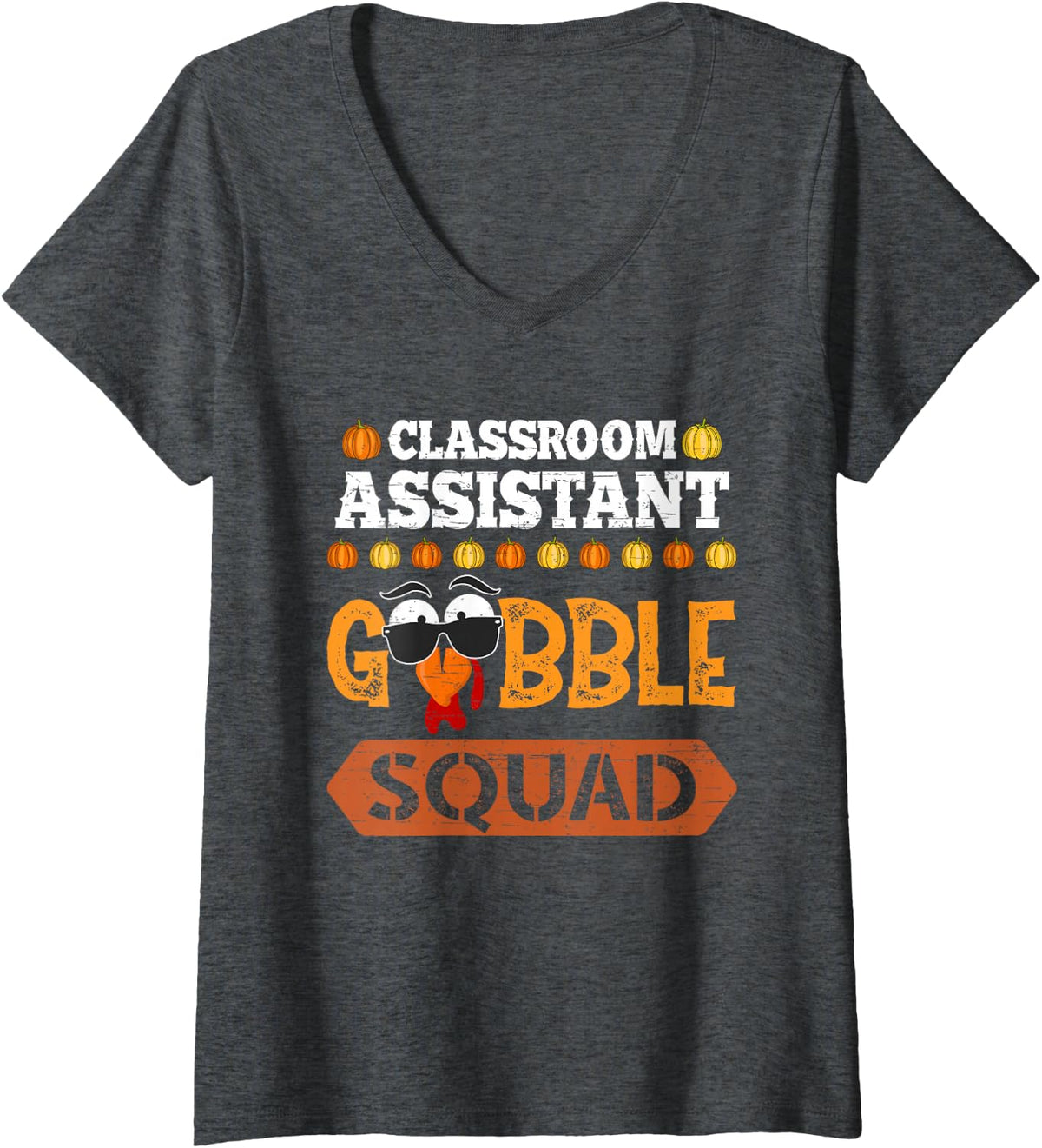 Women's Classroom Assistant Gobble Squad Turkey Thanksgiving V-Neck T-Shirt - Dark Heather Grey