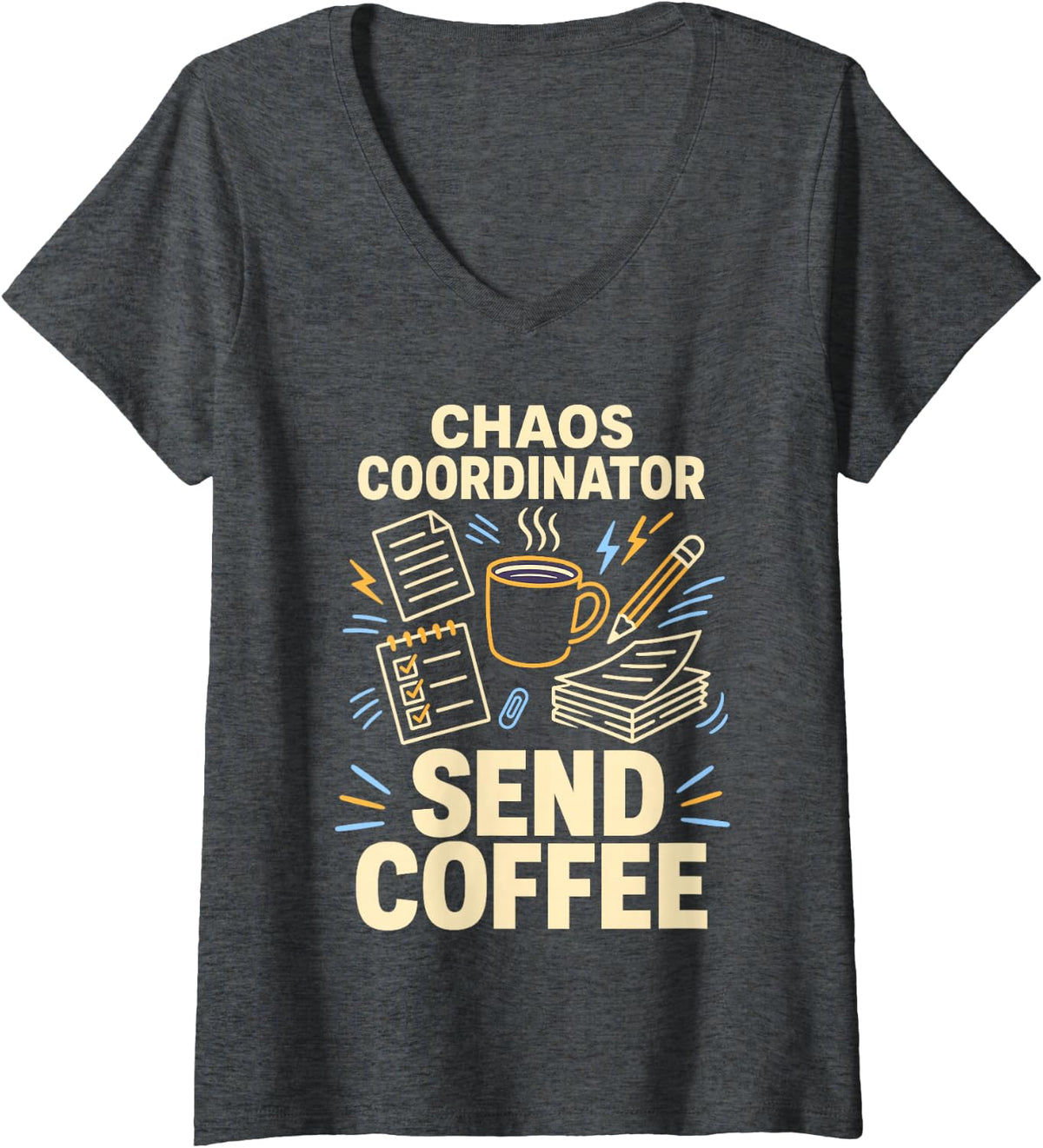 Women's Chaos Coordinator Send Coffee Office Worker V-Neck T-Shirt - Dark Heather Grey