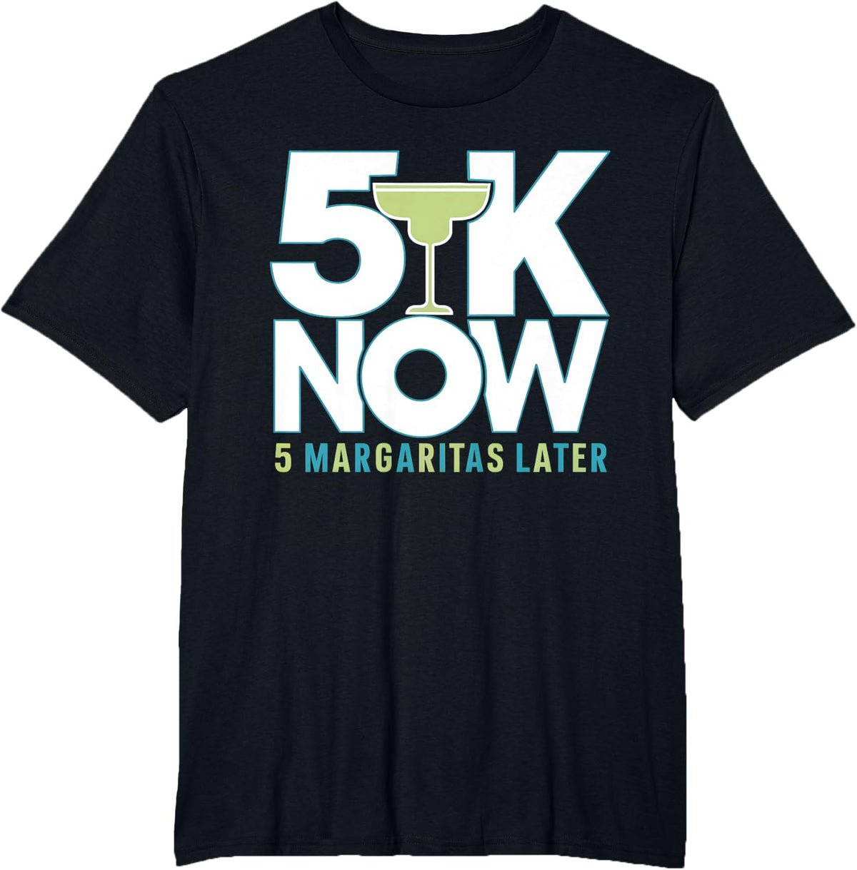5K Now Margaritas Later Runner Celebration Cinco De Mayo T-Shirt - Black
