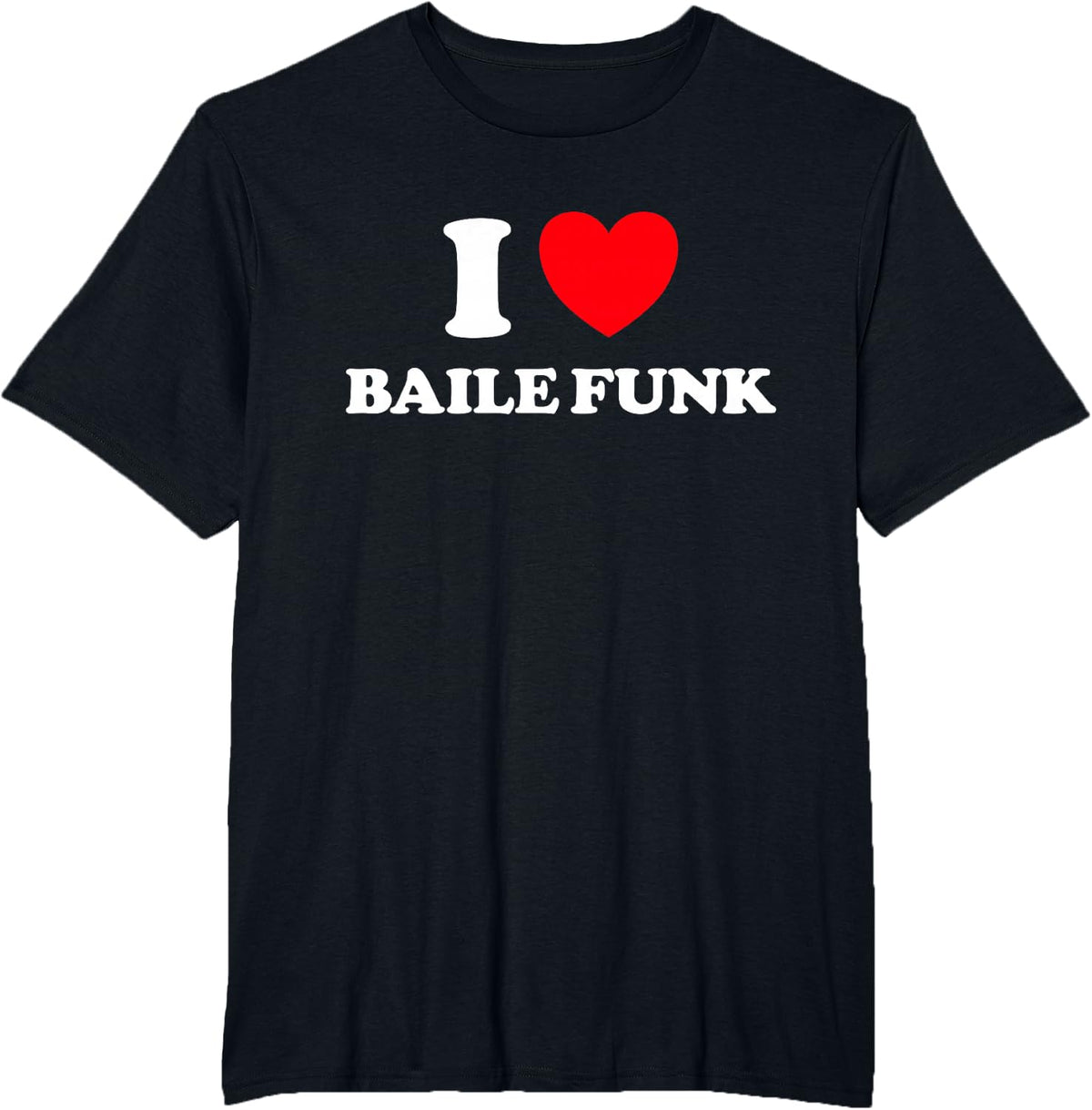 Funk Love Funny Cute Favorite Carioca Brazil Music Genre Fan T-Shirt - Black