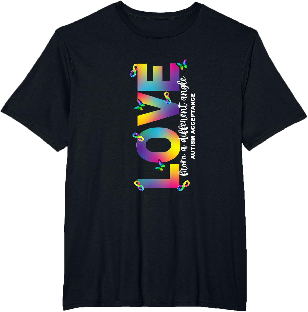 Autism Love From a Different Angle Acceptance Rainbow T-Shirt - Black