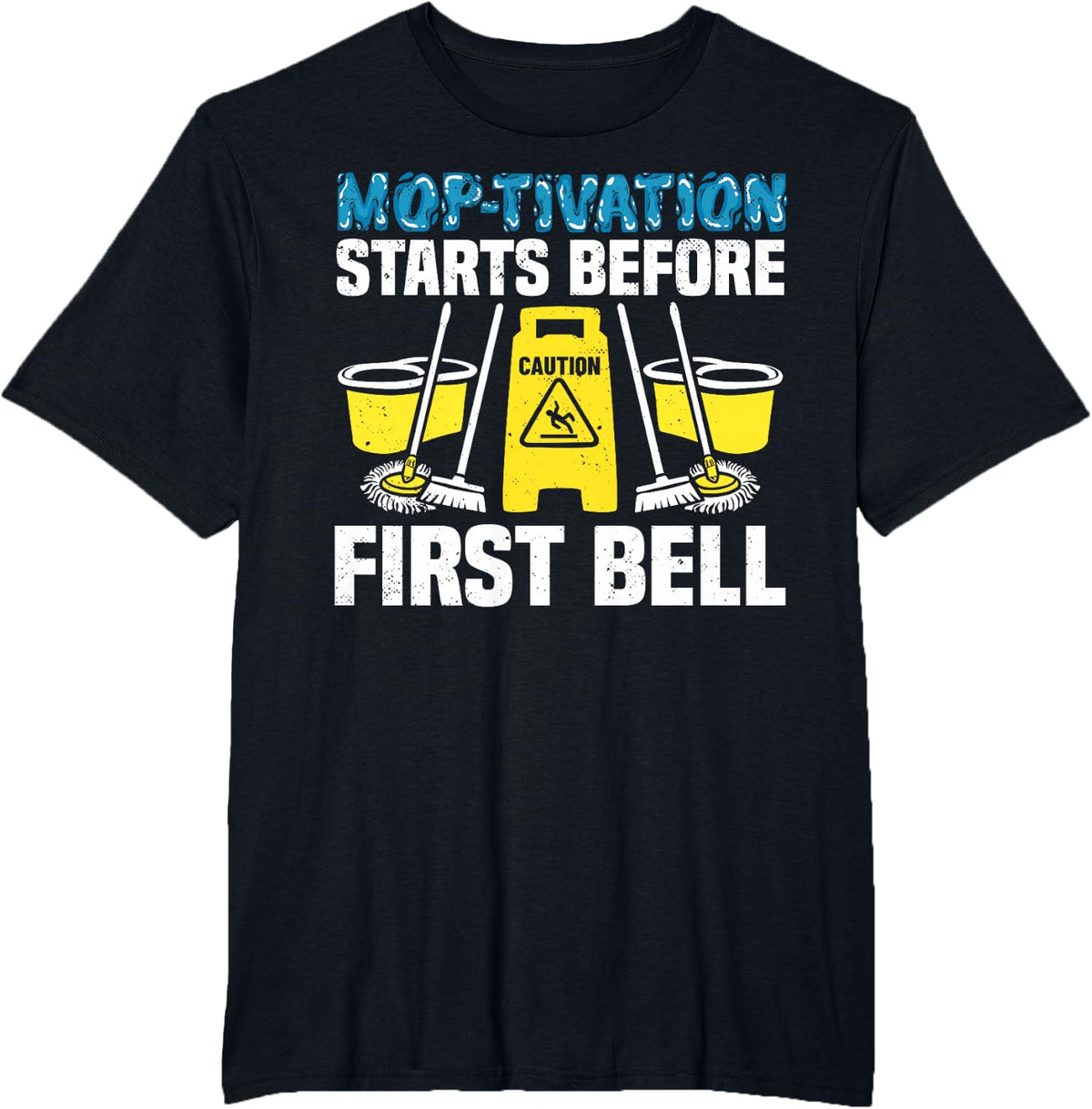 School Custodian Before First Bell Janitor Custodial Staff T-Shirt - Black