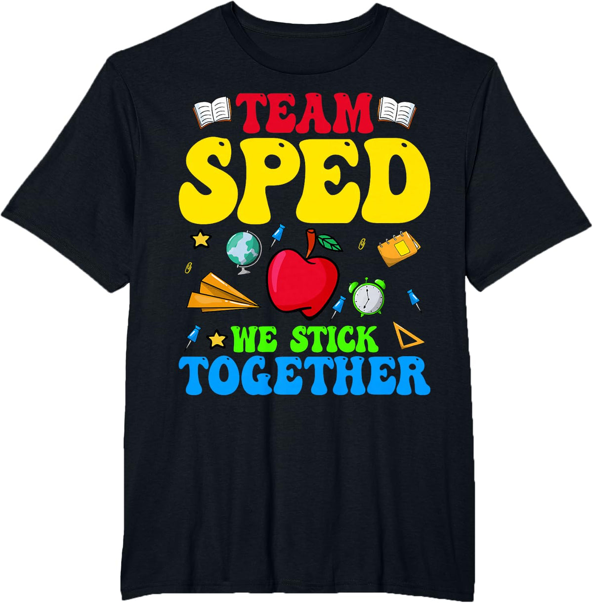 Team SPED - We Stick Together Special Education Teacher T-Shirt - Black