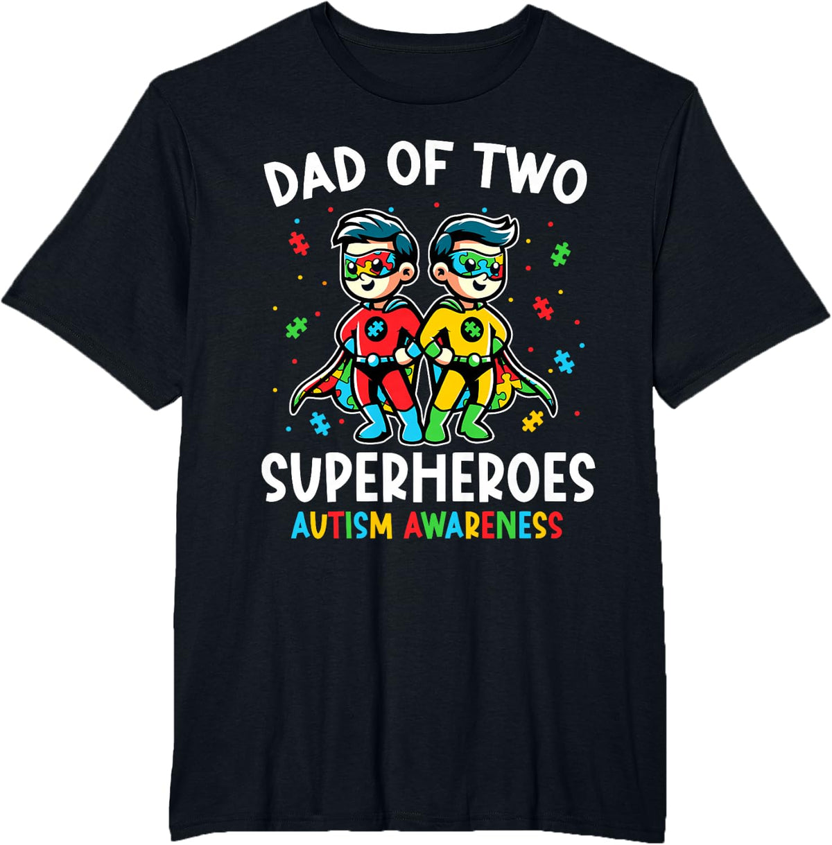 Dad of 2 Superheroes Autism Awareness T-Shirt for Dads with Autistic Kids Tee - Black