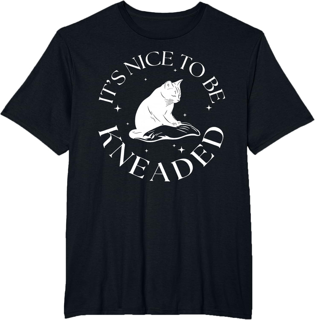 It's Nice to Be Kneaded Cute Cat Massage Therapist Masseuse T-Shirt - Black