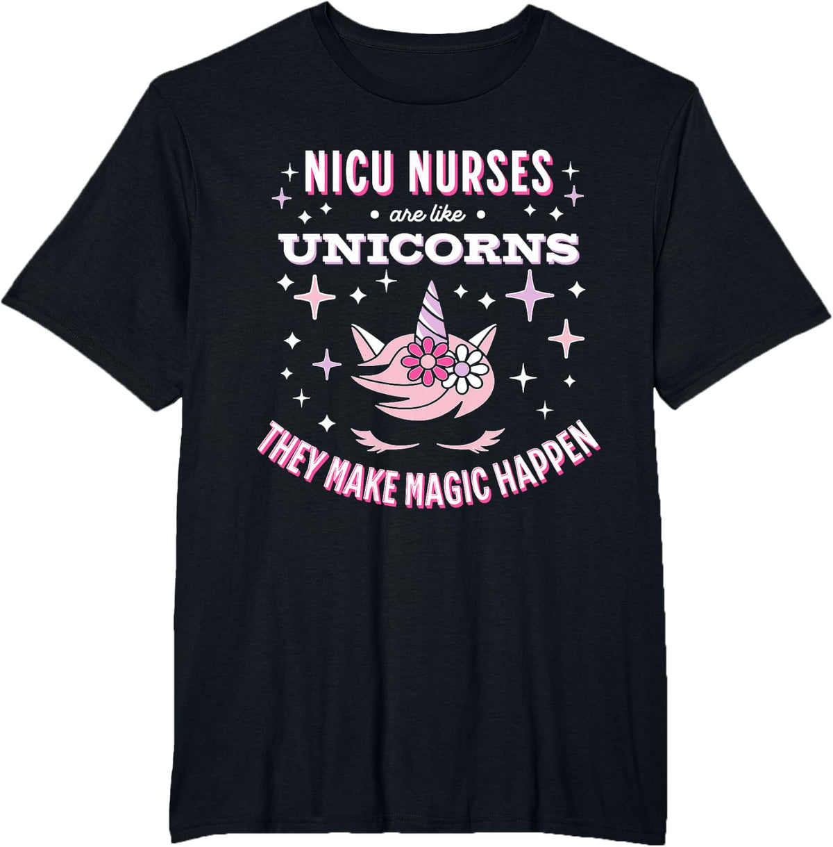 Funny Nicu Nurses Are Like Unicorns Design T-Shirt - Black
