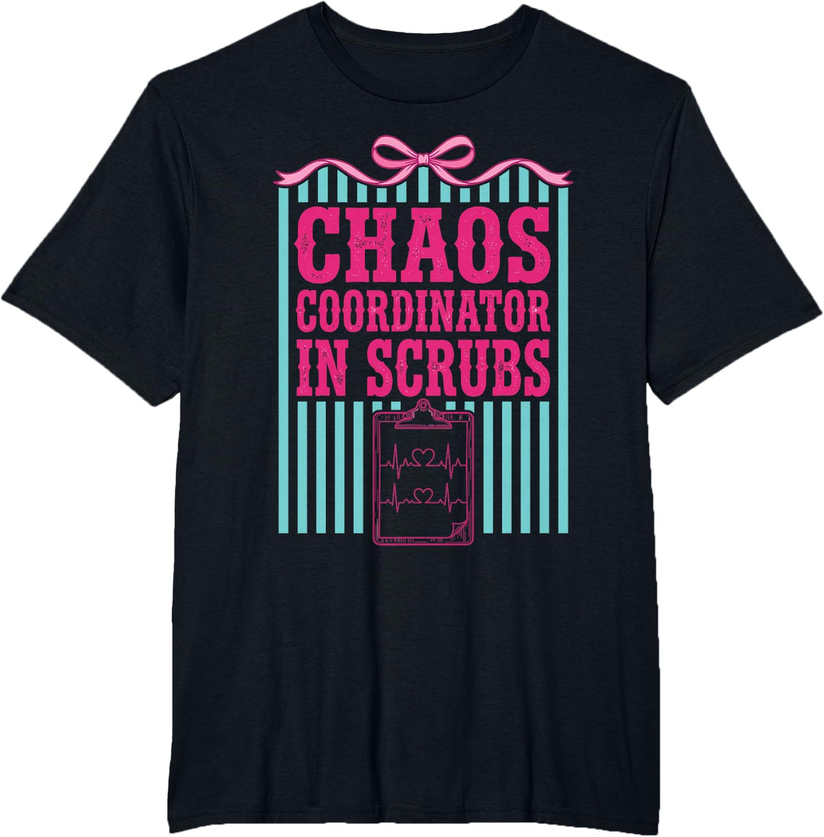 Chaos Coordinator in Scrubs Nurse Er ICU Life T-Shirt - Black