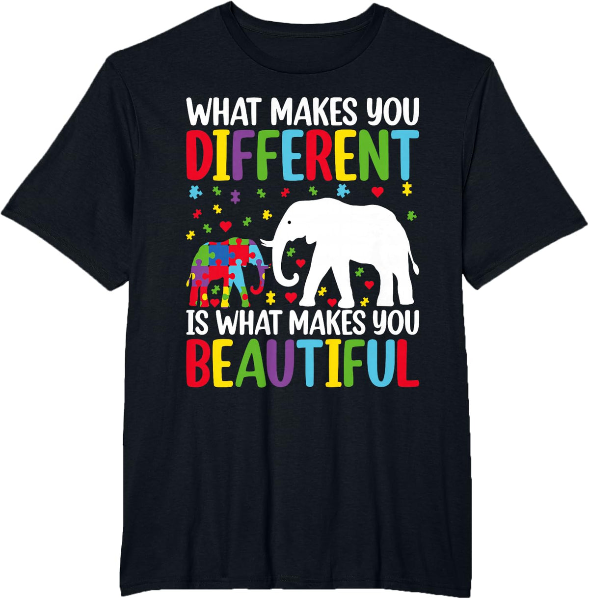 What Makes You Different Is What Make You Beautiful - Autism T-Shirt - Black