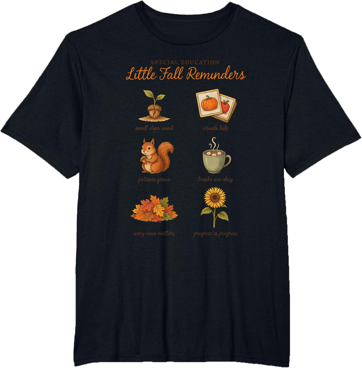 Special Education Little Fall Reminders SPED Teacher Fall T-Shirt - Black