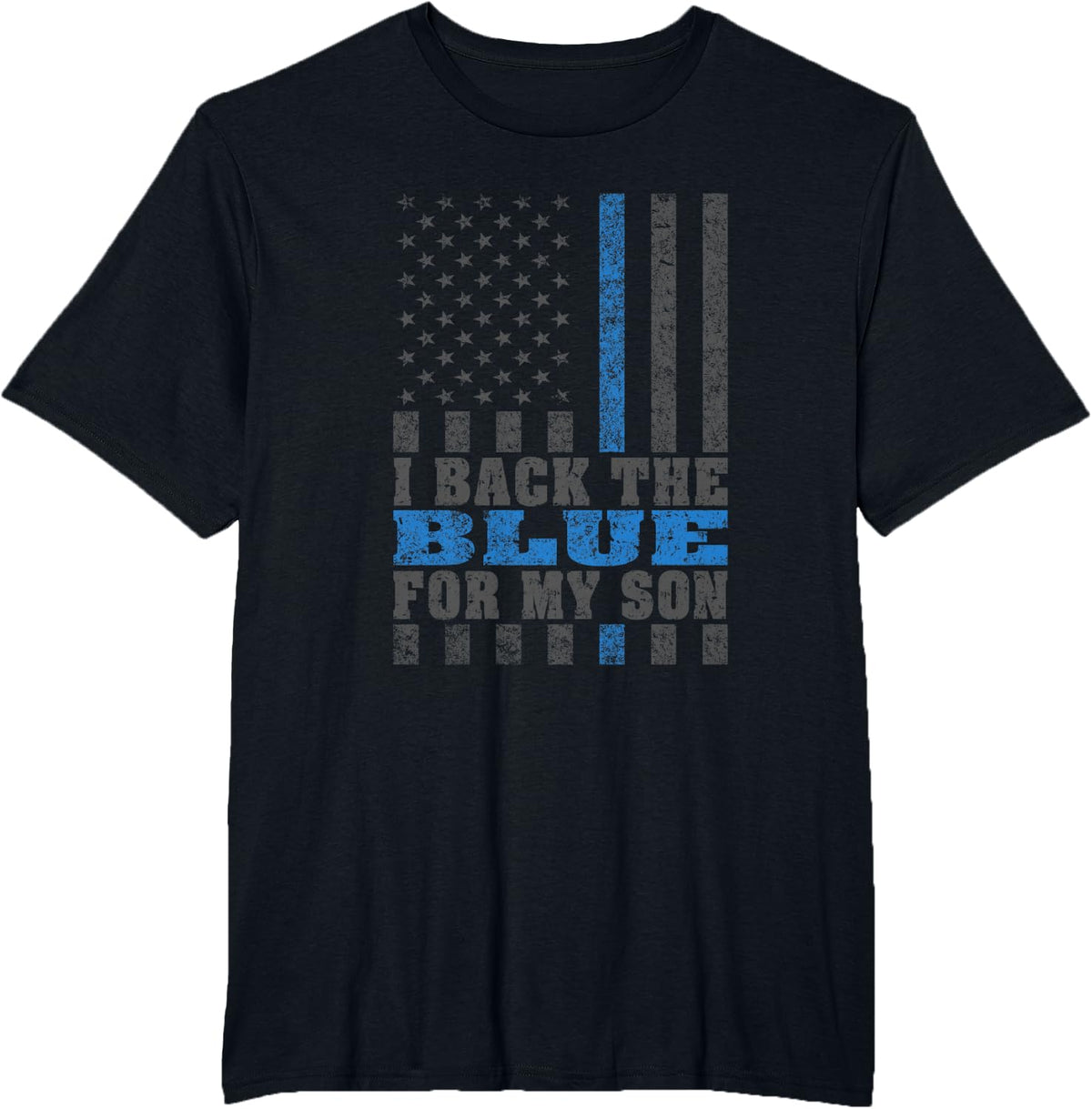 I Back The Blue For My Son Proud Police Mom Dad Parents Gift T-Shirt - Black