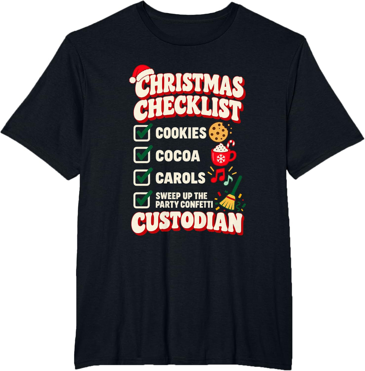 Christmas Custodian Holiday Checklist T-Shirt - Black