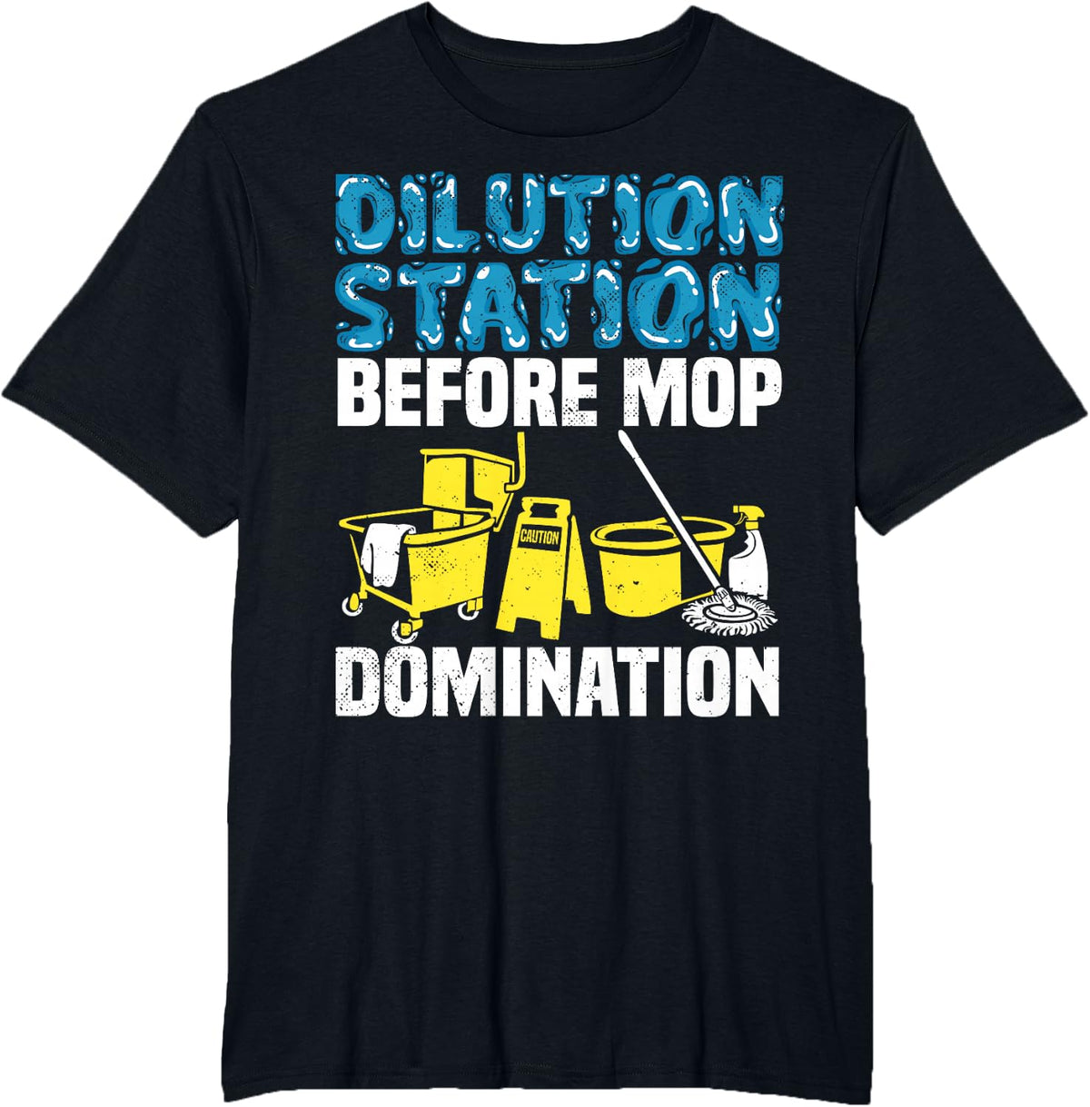 School Custodian Mop Domination Janitor Custodial Staff T-Shirt - Black