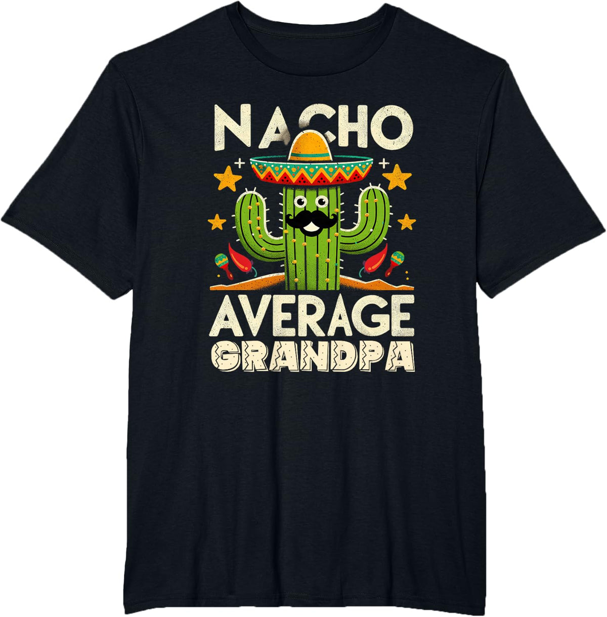 Cinco De Mayo Family Matching Shirts Nacho Average Grandpa T-Shirt - Black