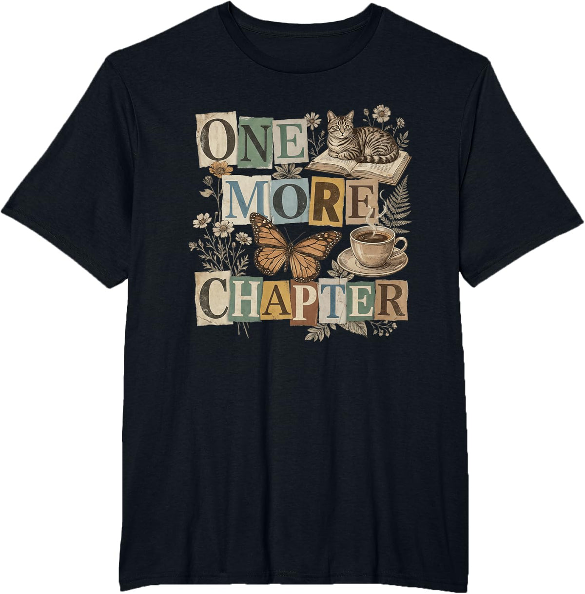 One-More Chapter Vintage Bookish Collage Book Lover Reading T-Shirt - Black