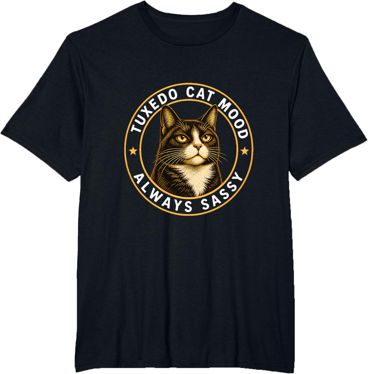 Tuxedo Cat Mood Always Sassy T-Shirt - Black