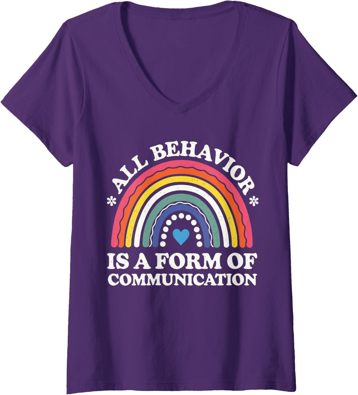 Womens All Behavior Is A Form Of Communication, Special Ed Teacher V-Neck T-Shirt - Purple