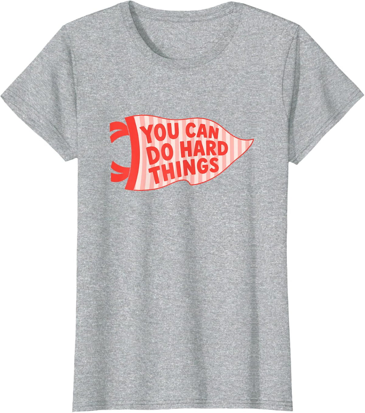 You Can Do Hard Things Back to School Inspirational Teacher T-Shirt - Heather Grey