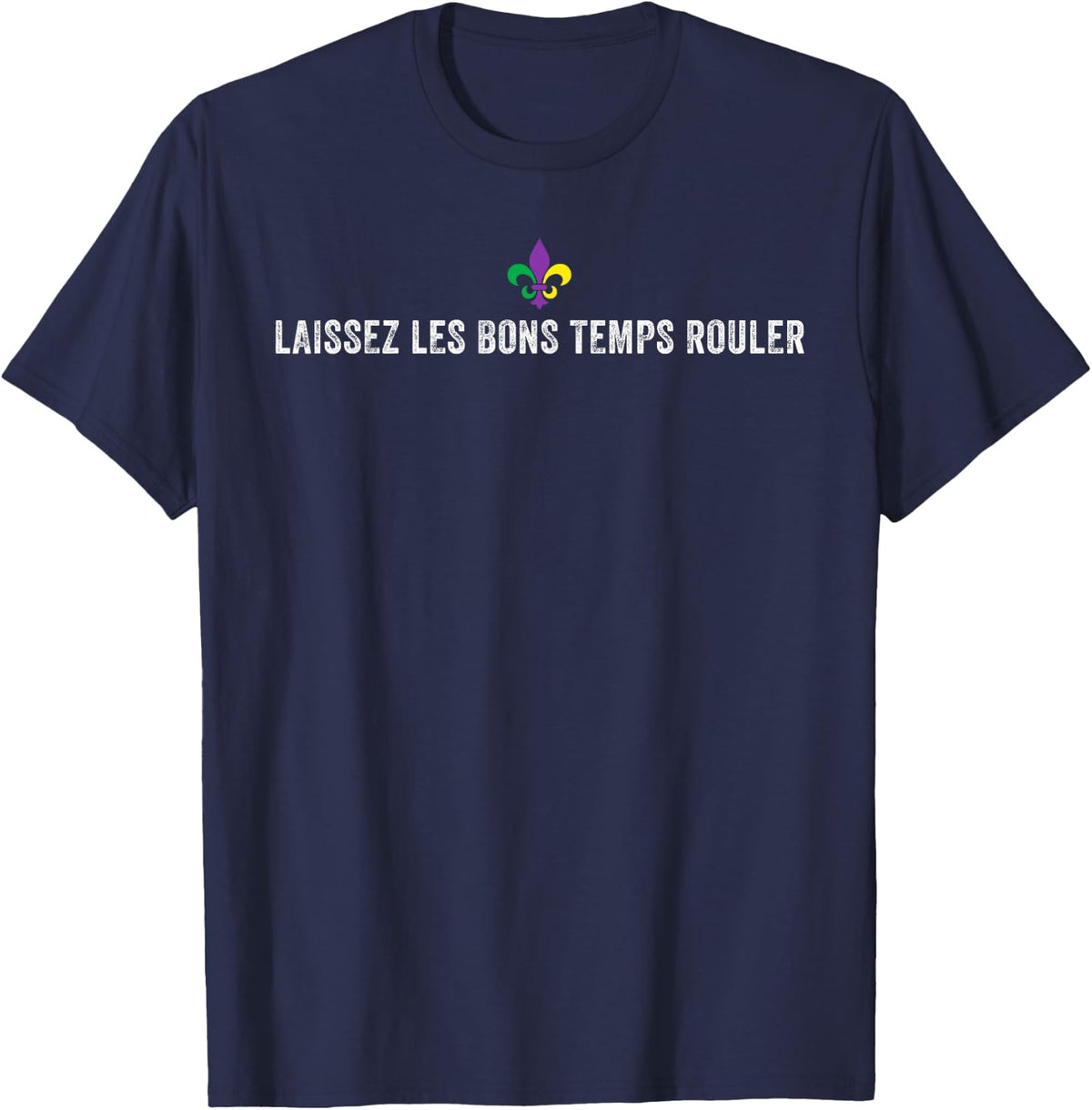 Mardi Gras Laissez Les Bon Temps Rouler Fleur De Lis T-Shirt - Navy Blue