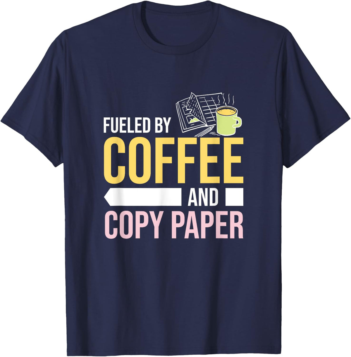 Fueled By Coffee And Copy Paper Teacher's Aide Paraeducator T-Shirt - Navy Blue