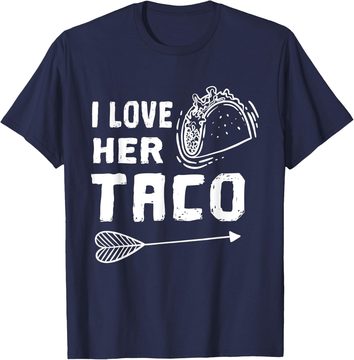 I Love Her Taco Matching Couple Cinco De Mayo Gift T-Shirt - Navy Blue