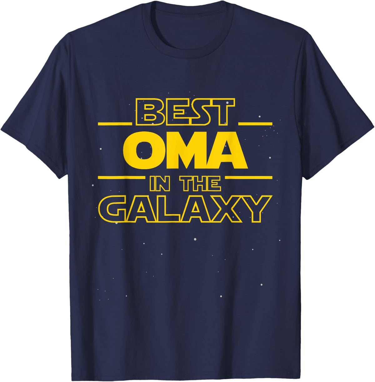 Best Oma in the Galaxy | Grandma In German Funny Gifts T-Shirt - Navy Blue