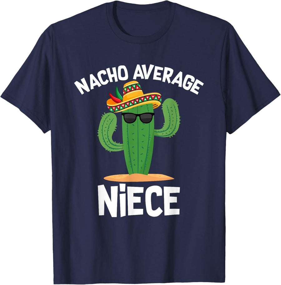 Nacho Average Niece Cinco de Mayo Sombrero Mexican Fiesta T-Shirt - Navy Blue