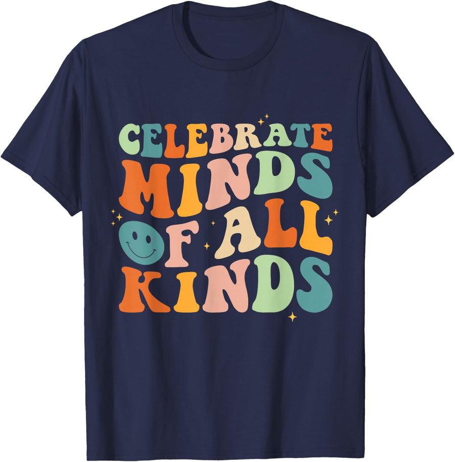 Celebrate Minds Of All Kinds Mental Health Autism Awareness T-Shirt - Navy Blue