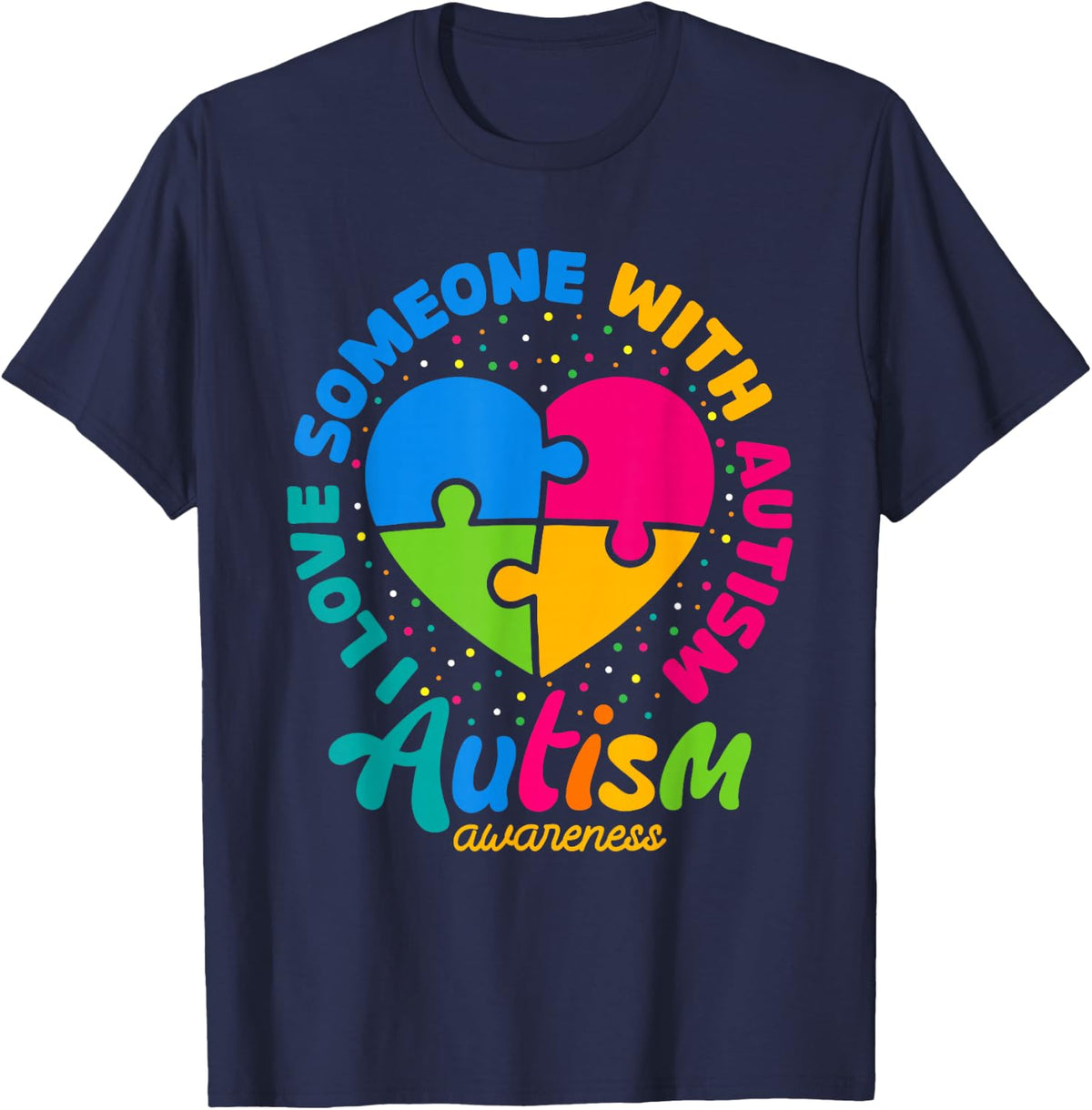 I Love Someone With Autism Heart Puzzle Tee Autism Awareness T-Shirt - Navy Blue