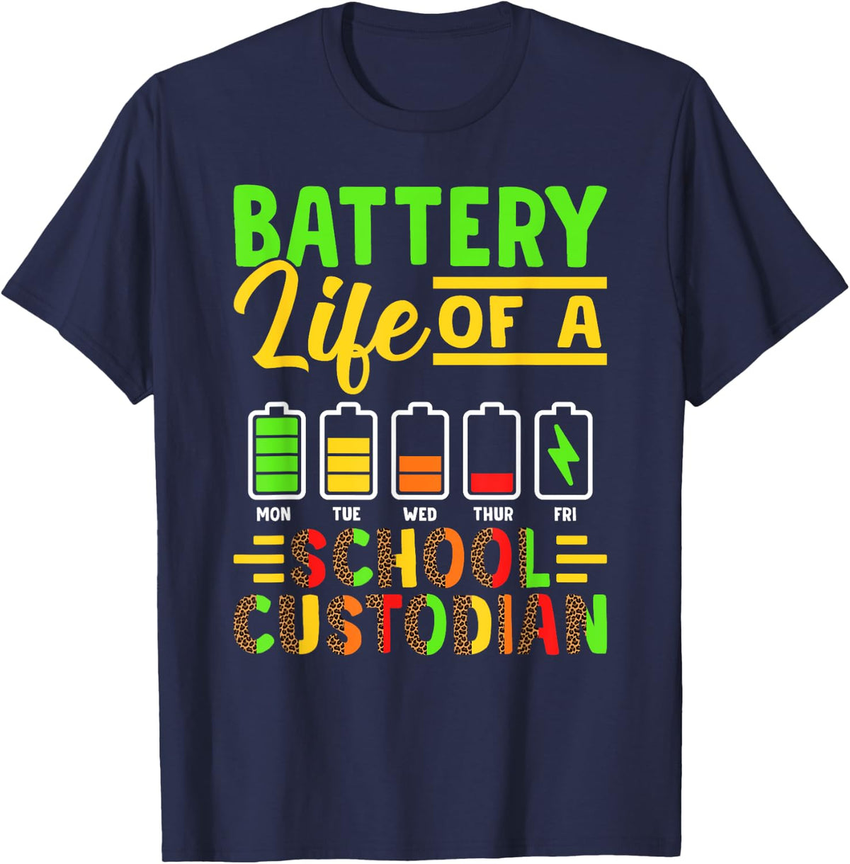 Battery Life Of School Custodian Cleaning Janitor T-Shirt - Navy Blue