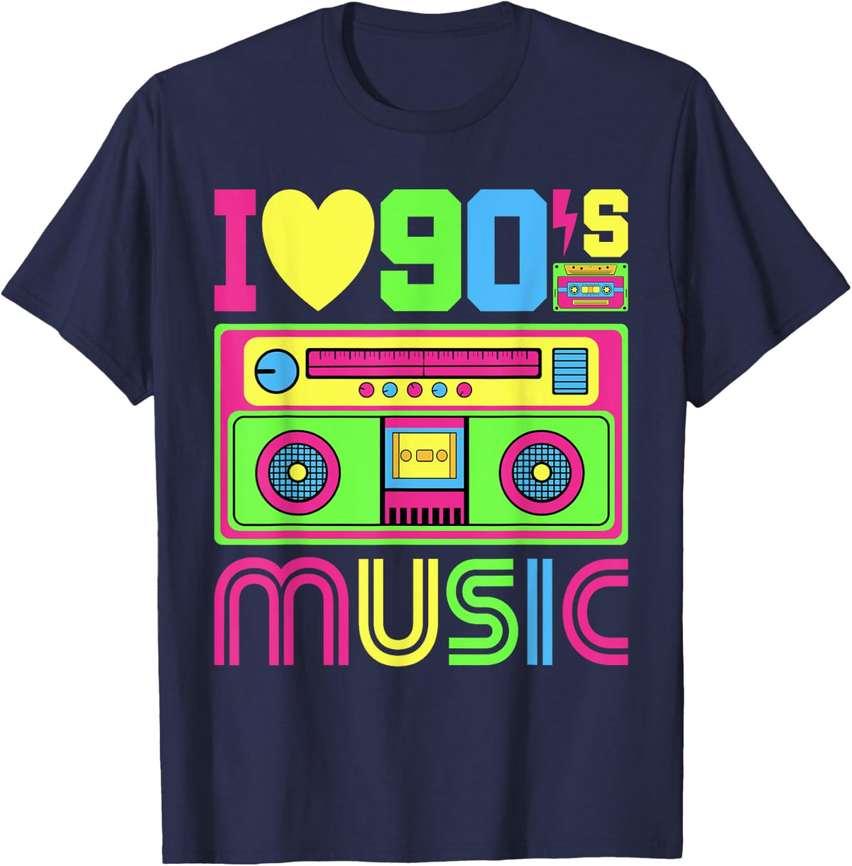 I Love 90's Music 1990s Themed Party 90's Outfit 90s Costume T-Shirt - Navy Blue