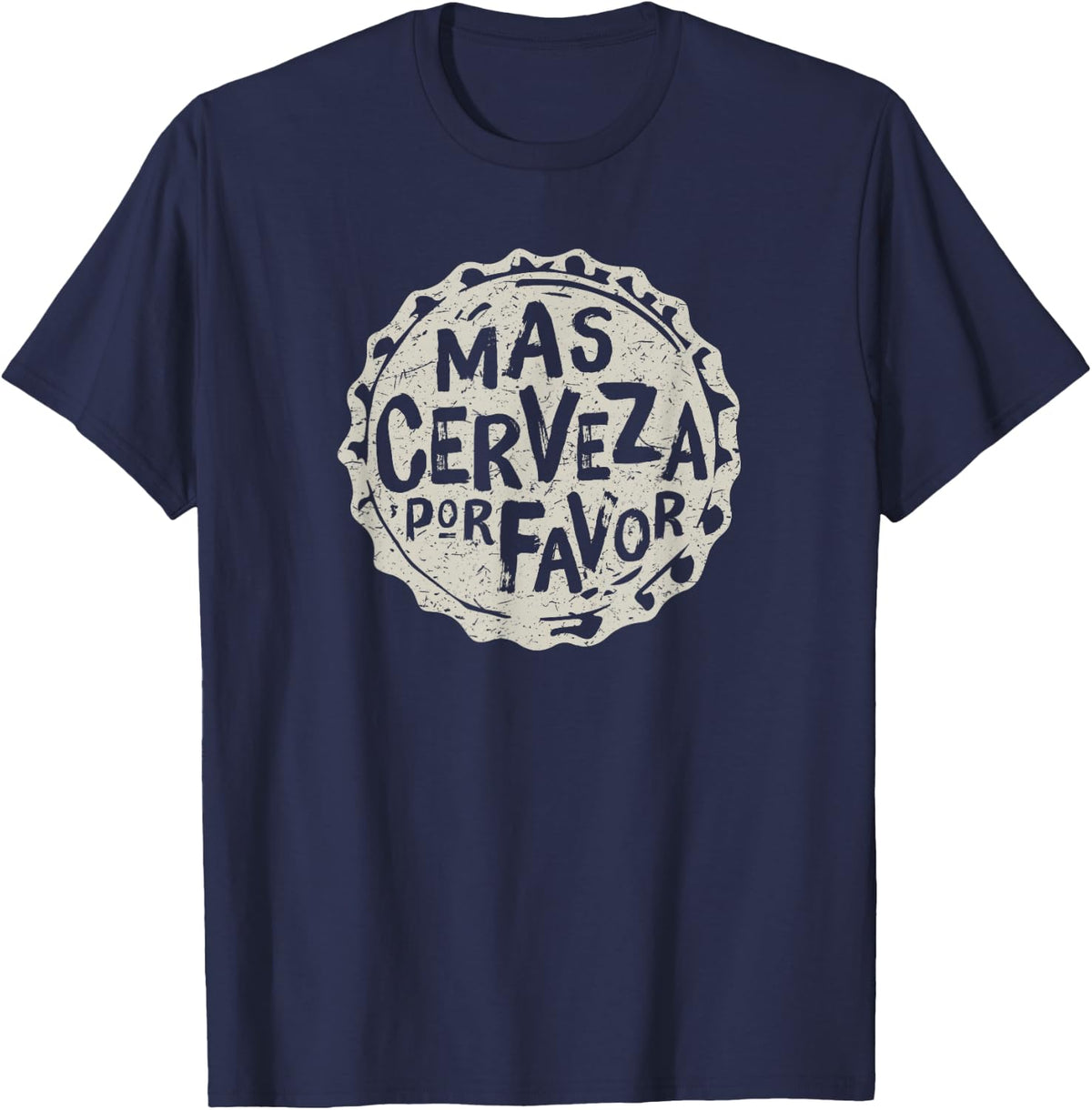 Mas Cerveza Por Favor - Mexican Beer Shirt Cinco de Mayo T-Shirt - Navy Blue
