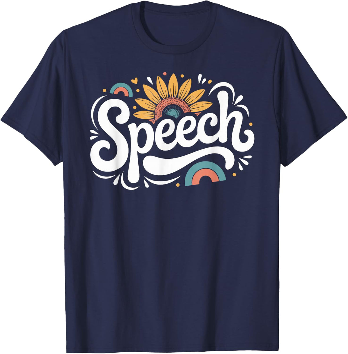 Speech Therapy SLP Speech Sunflower T-Shirt - Navy Blue