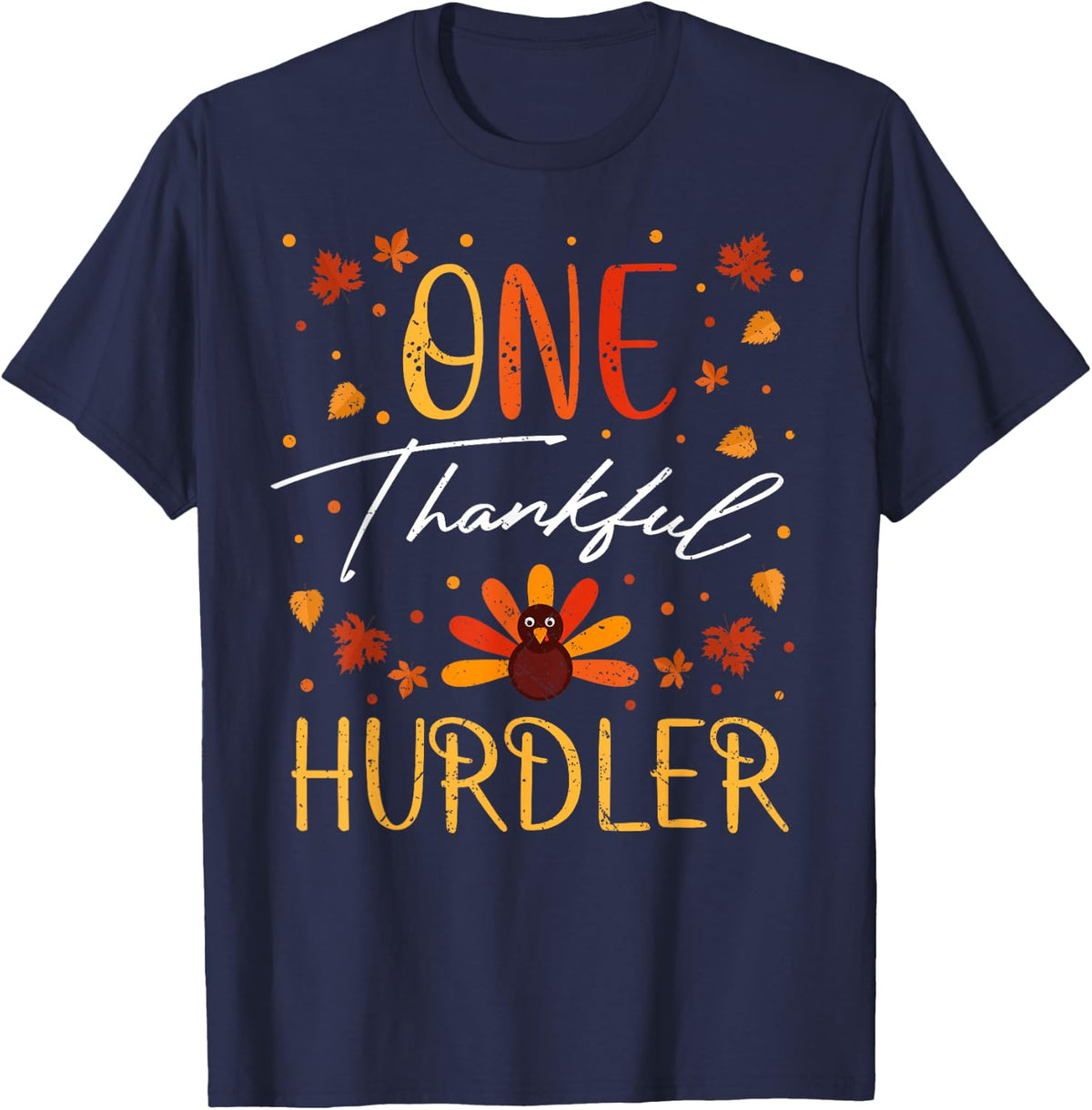 One Thankful Hurdler Thanksgiving Vintage Fall T-Shirt - Navy Blue