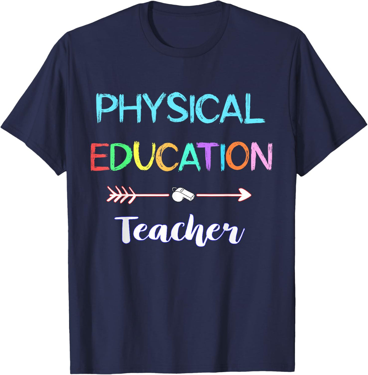 Physical Education Teacher P.E. Teacher School PE Class T-Shirt - Navy Blue