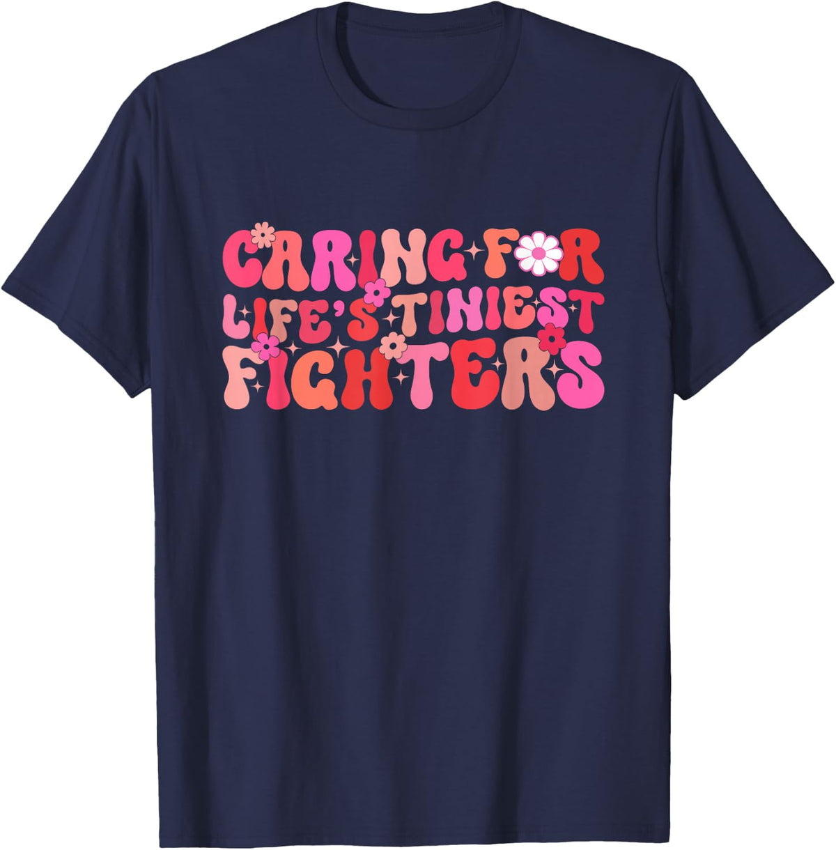 NICU Nurse Saying Neonatal Intensive Care Unit Nurse Week T-Shirt - Navy Blue