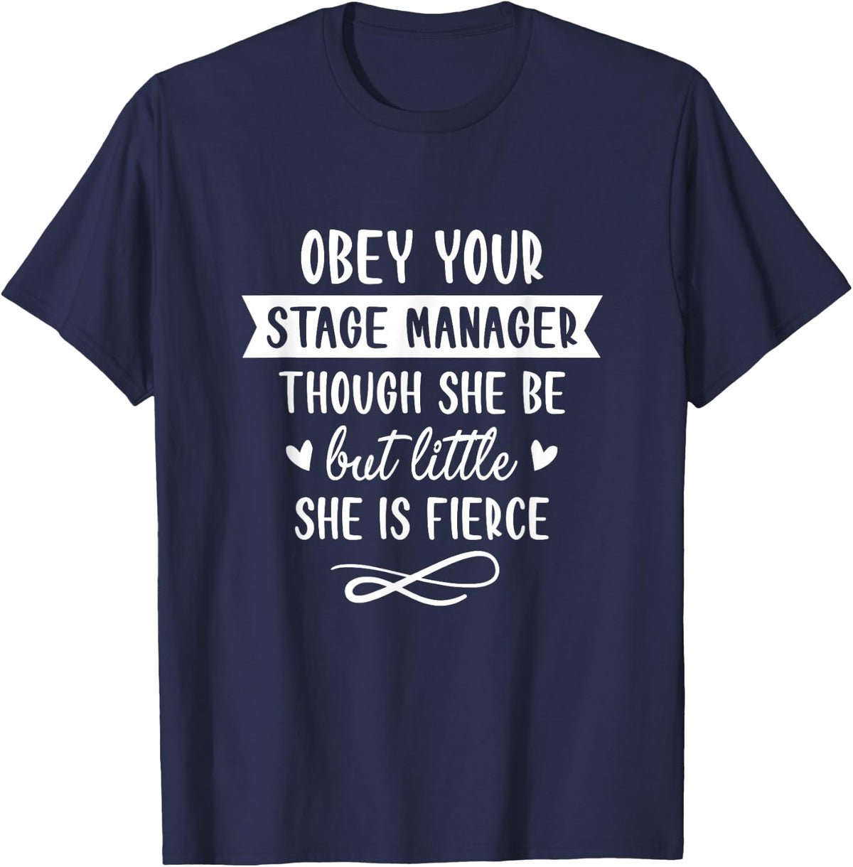 Obeys Your Stage Manager Stage Crew Backstage Theater T-Shirt Tee - Navy Blue