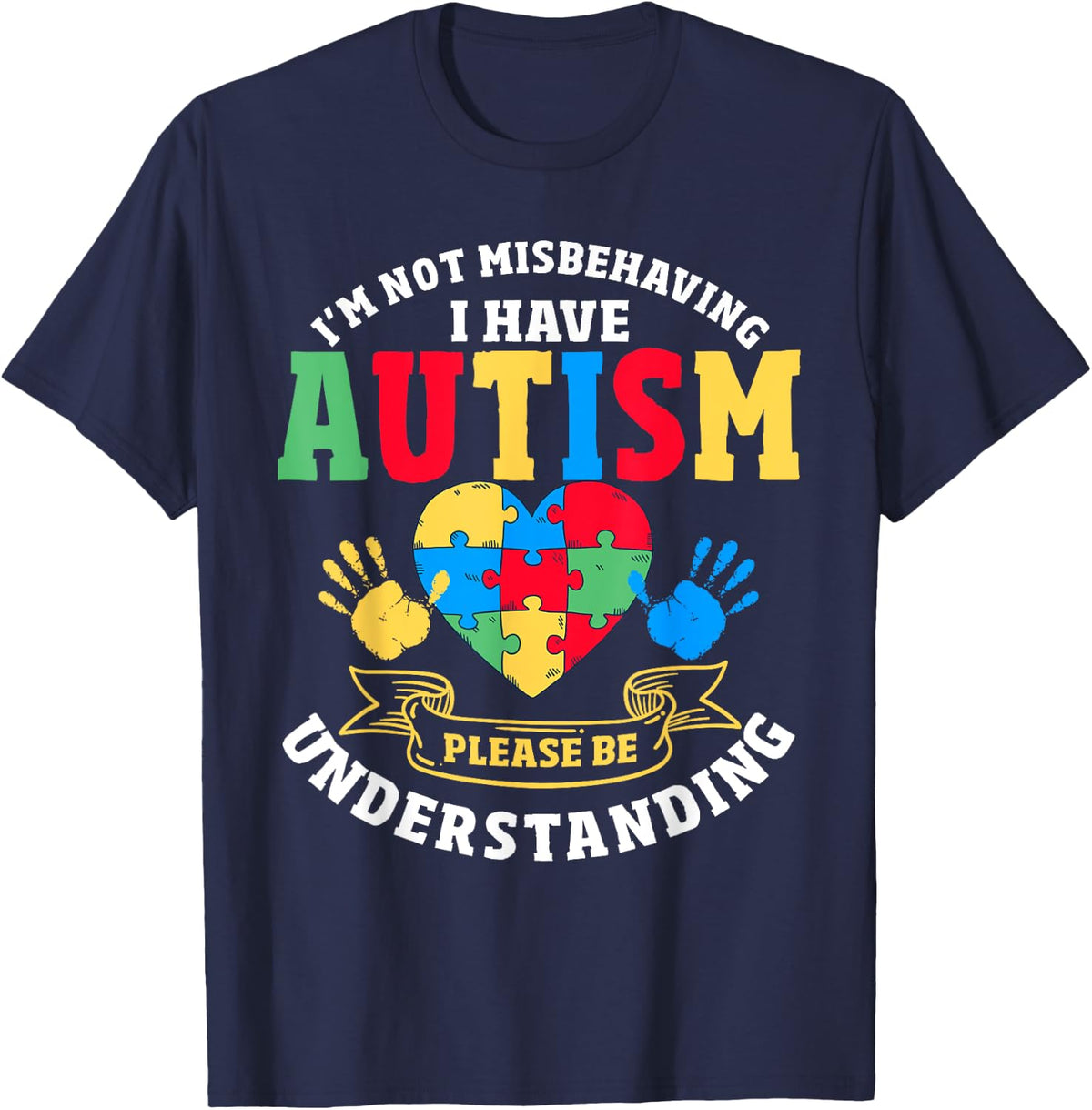 I'm not misbehaving i have autism please be understanding T-Shirt - Navy Blue