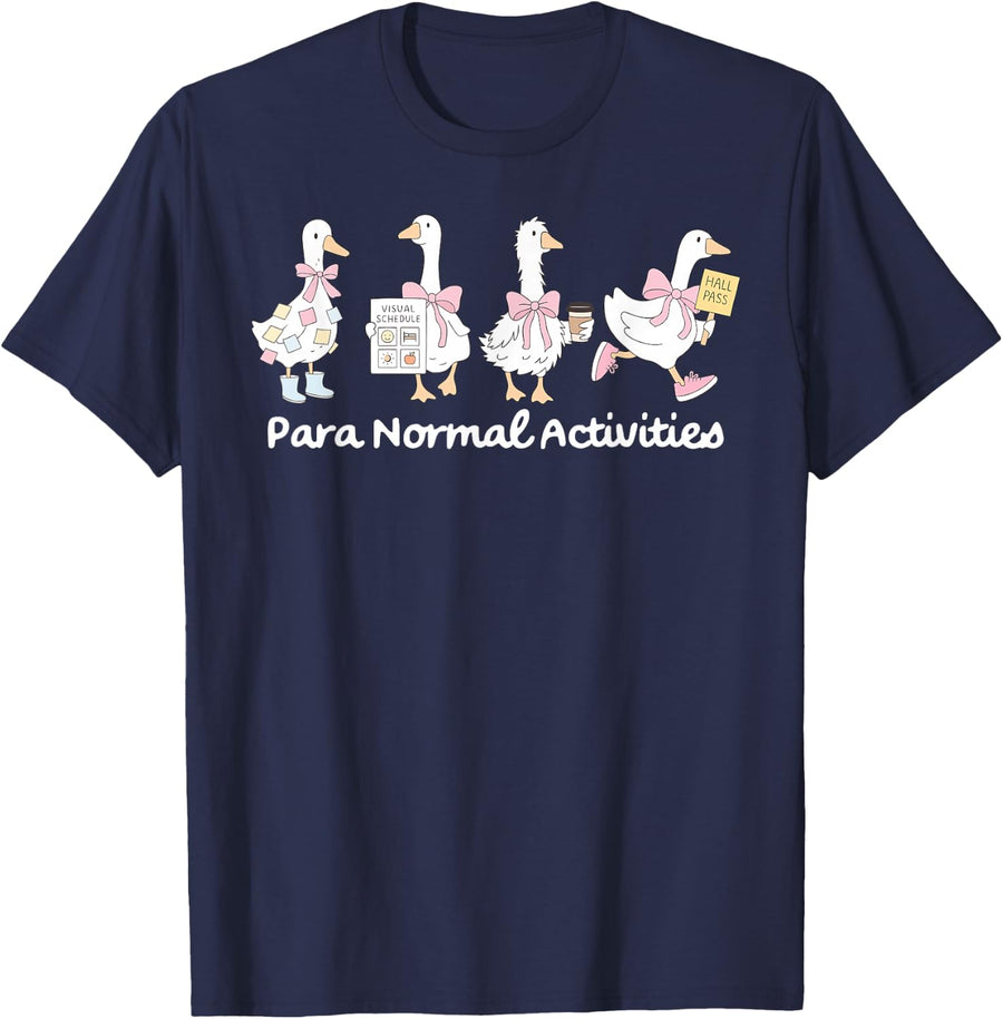 para Normal Activities Goose Paraprofessional SPED Teachers T-Shirt - Navy Blue