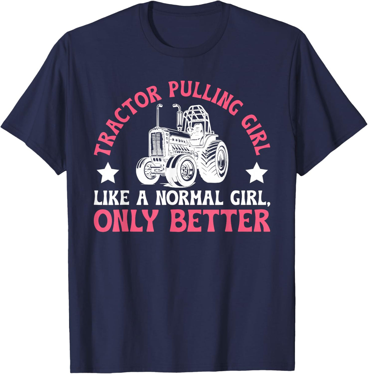 Tractor Pulling Girl Tractor Puller Tractor Pull T-Shirt - Navy Blue