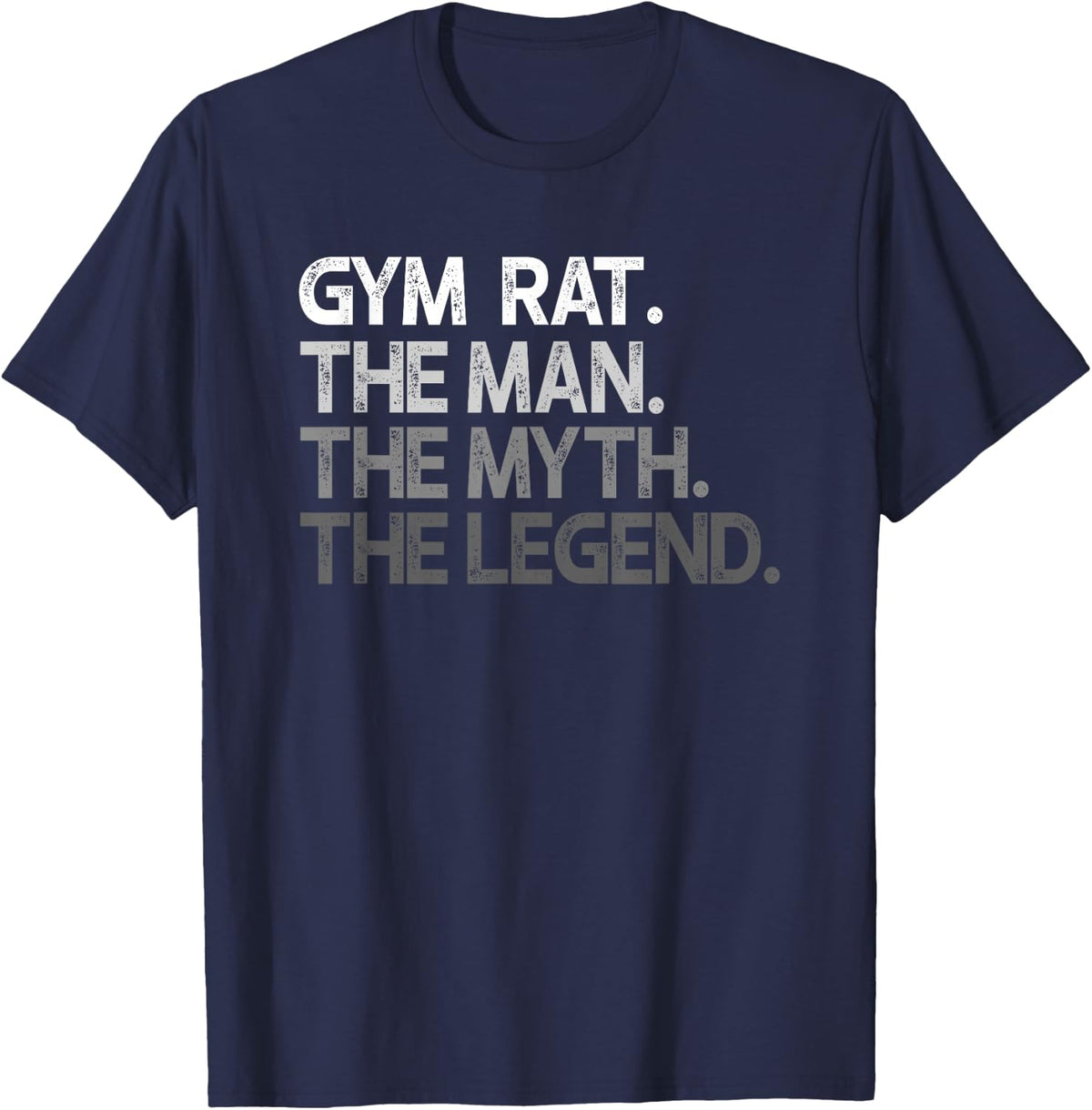 Gym Rat Man The Myth Legend Design T-Shirt - Navy Blue