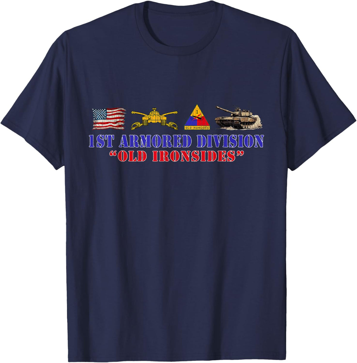 1st Armored Division Old Ironside Fort Bliss Texas Patriotic T-Shirt - Navy Blue