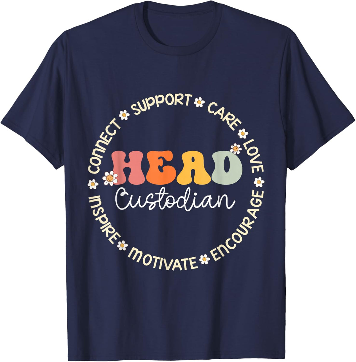 Head Custodian Appreciation Week Back to School T-Shirt - Navy Blue