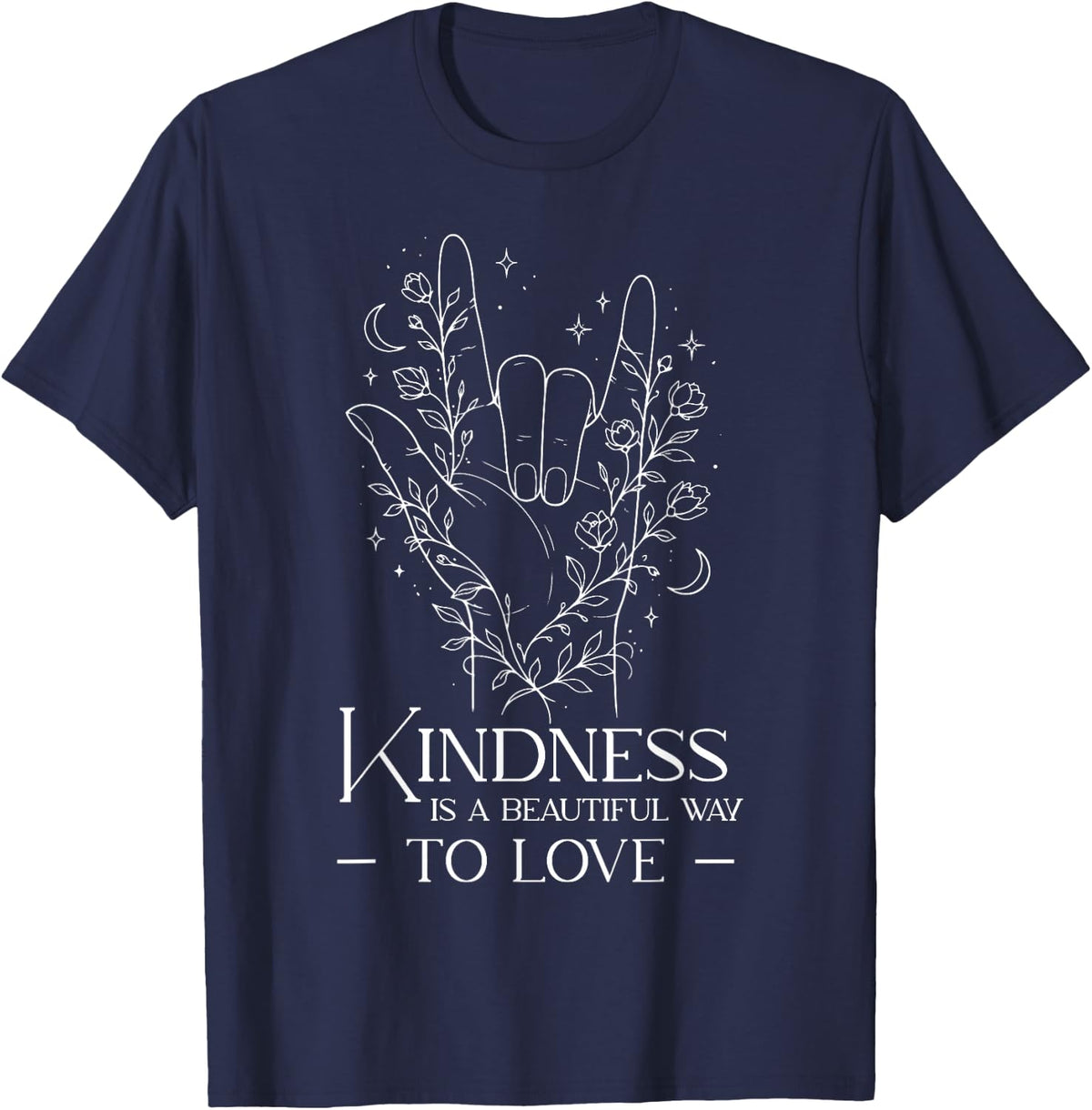 ASL I Love You Symbol Kindness Love Quote Sign Language T-Shirt - Navy Blue
