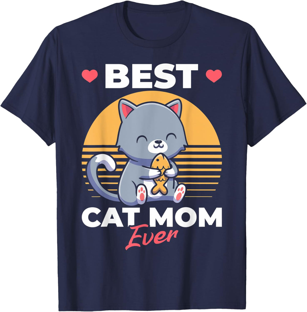 Best Cat Mom Ever Cat Moms Best Cat Mom Mother's Day T-Shirt - Navy Blue