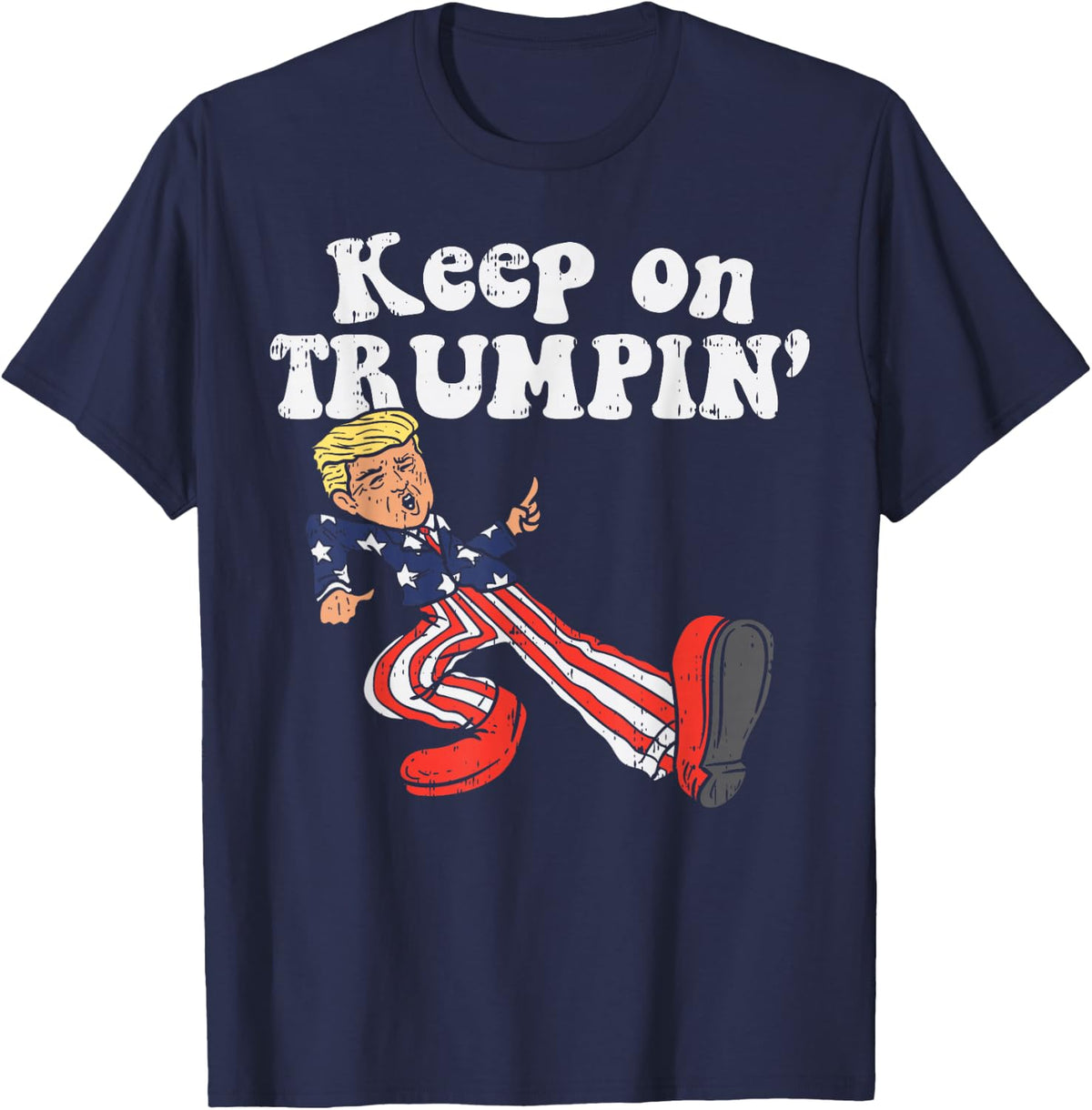 Keep On Trumpin Funny USA Flag Support Reelect Trump 2020 T-Shirt - Navy Blue