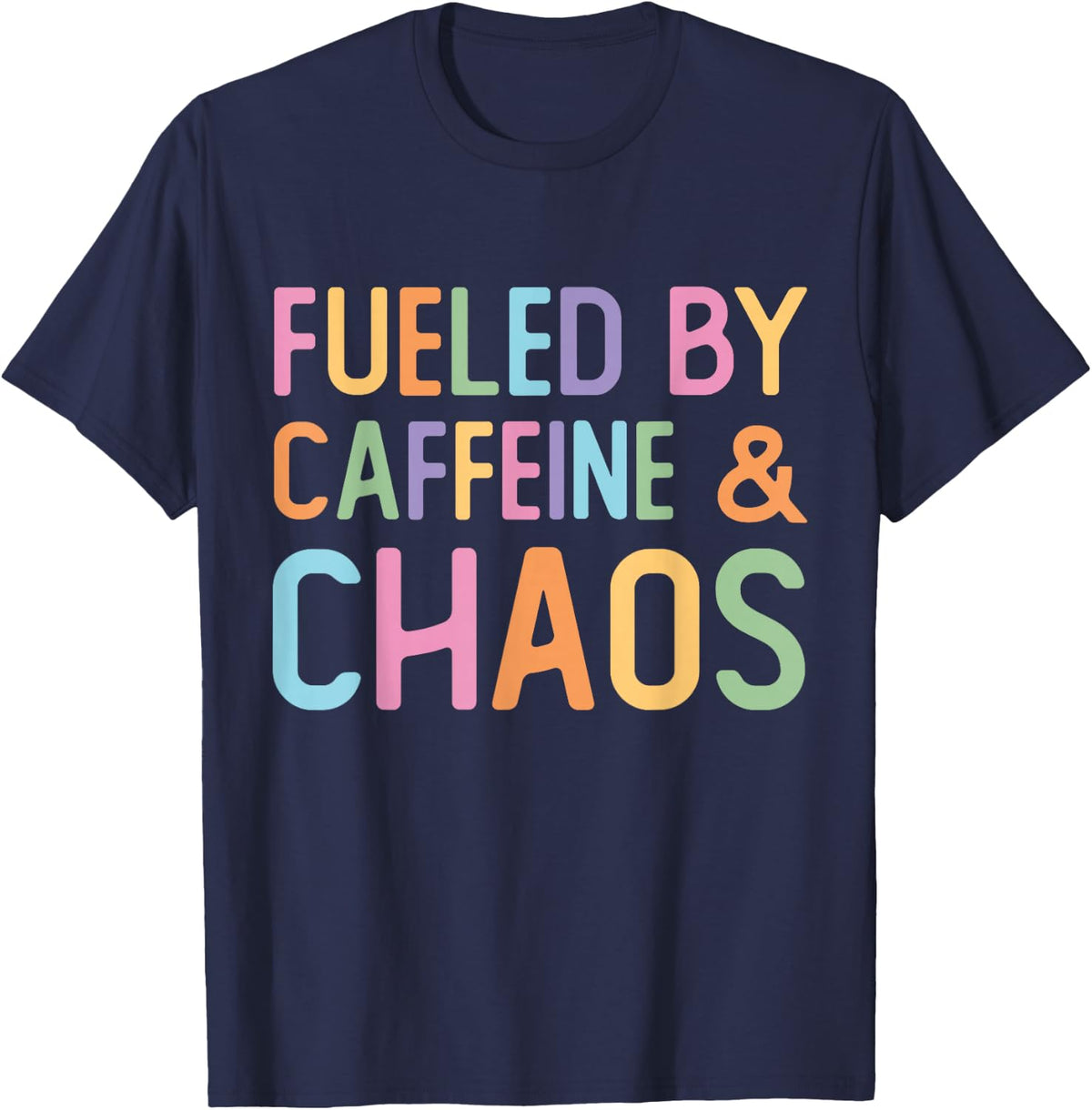 Fueled By Caffeine and Chaos Funny Retro Coffee Lovers Woman T-Shirt - Navy Blue