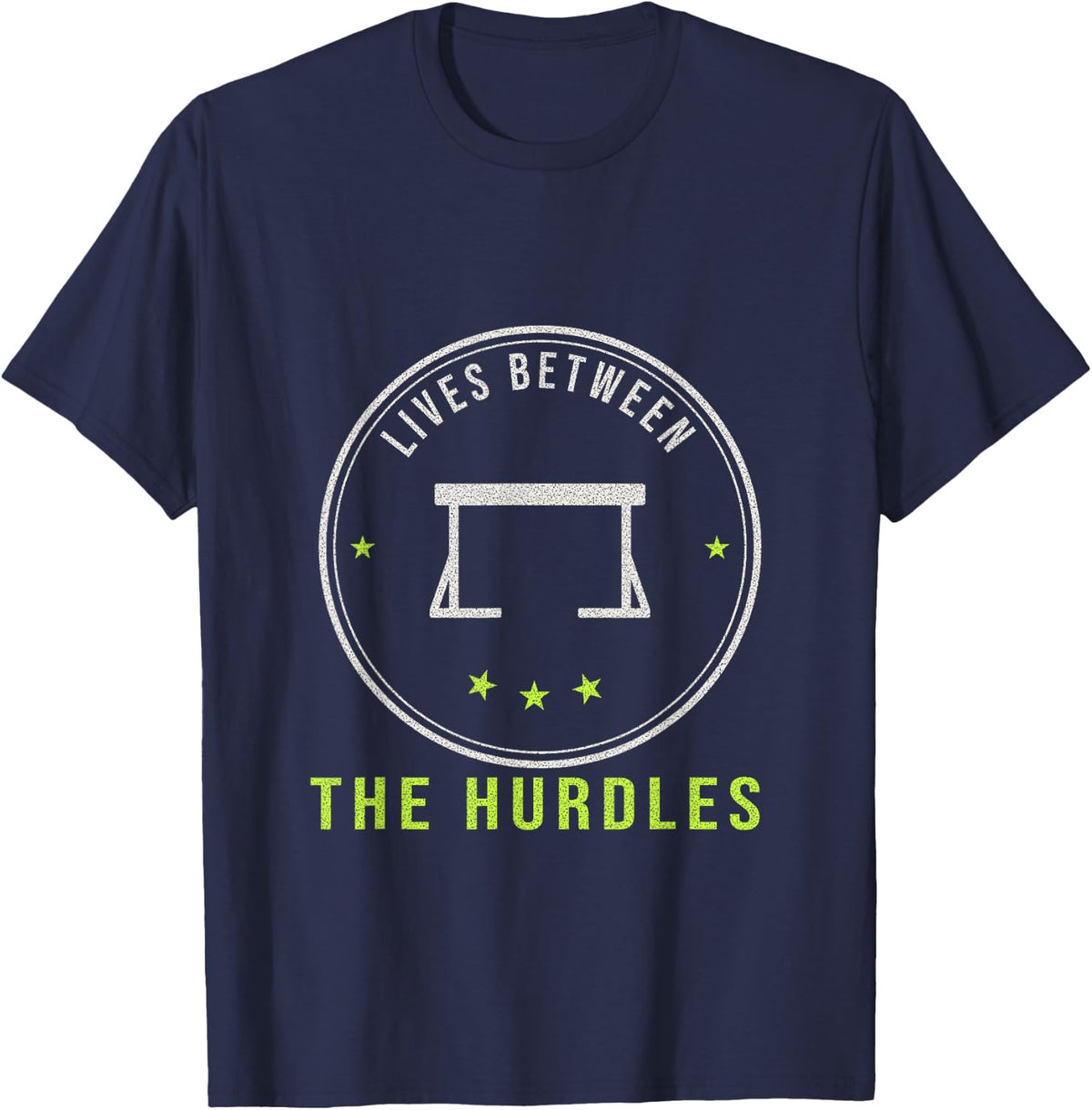 Track and Field - Lives Between The Hurdles - Track Athlete T-Shirt - Navy Blue