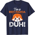 Im A Red Panda Duh T-Shirt - Navy Blue