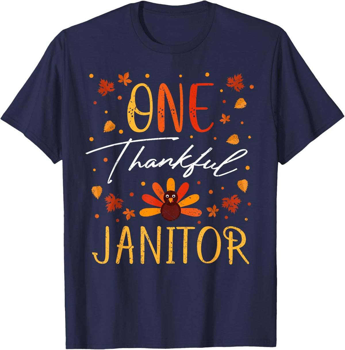 One Thankful Janitor Thanksgiving Vintage Fall T-Shirt - Navy Blue
